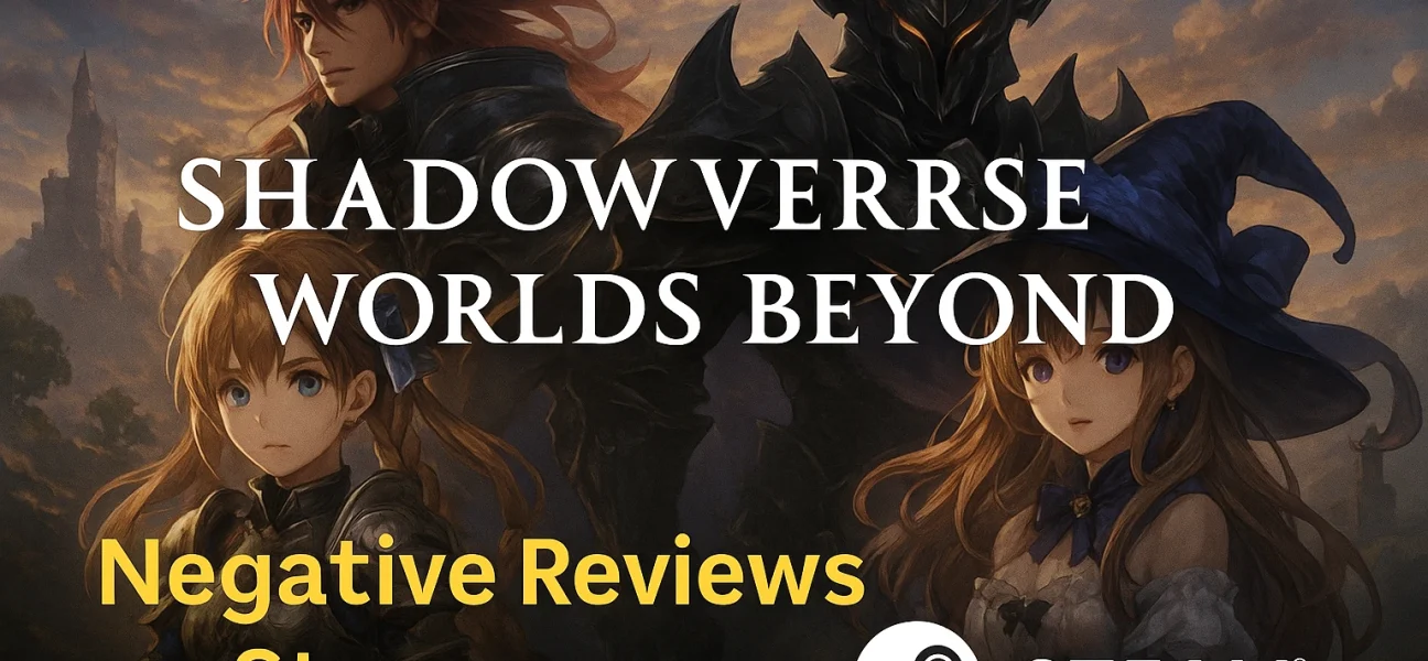 Shadowverse Worlds Beyond, Shadowverse Worlds Beyond pc, Shadowverse Worlds Beyond Steam, ulasan negatif Shadowverse, review buruk game CCG 2025